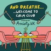 Podcast And Breathe...Welcome to Calm Club