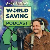 Andy Frasco's World Saving Podcast