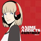 Podcast Anime Addicts Anonymous