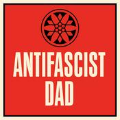 Podcast Antifascist Dad Podcast