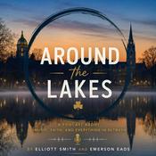 Podcast Around the Lakes