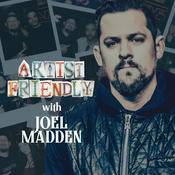 Podcast Artist Friendly with Joel Madden