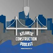 Podcast Atlantic Construction Podcast