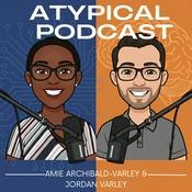 Podcast Atypical Podcast With Amie Archibald-Varley & Jordan Varley