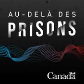 Podcast Au-delà des prisons