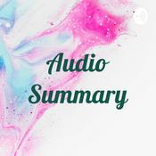 Podcast Audio Summary