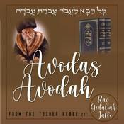 Podcast Avodas Avodah from the Tosher Rebbe zt"l