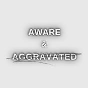 Podcast Aware & Aggravated