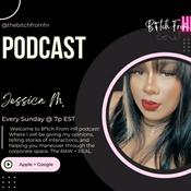 Podcast B*tch From HR…