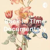 Podcast Back in Time Documentary