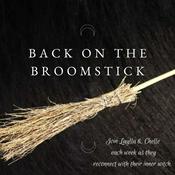 Podcast Back on the Broomstick: Old Witchcraft, New Path