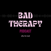 Podcast Bad Therapy