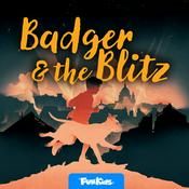 Podcast Badger and the Blitz