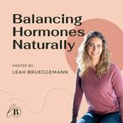 Podcast Balancing Hormones Naturally