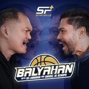 Podcast Balyahan with GB and RDO