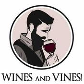 Podcast Wines and Vines!