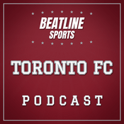 Podcast Beatline Toronto FC - Daily Podcast On The Toronto FC