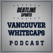 Podcast Beatline Vancouver - Daily Podcast On The Vancouver Whitecaps