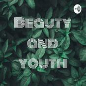 Podcast Beauty and youth