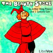 Podcast Beauty Stone, The by Arthur Wing Pinero and Joseph Comyns Carr