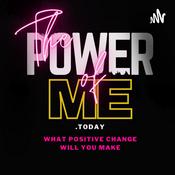 Podcast The Power of Me Today (formerly Inspire and Tire)