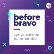 Podcast Before Bravo