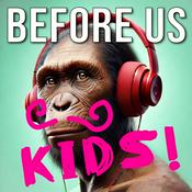 Podcast Before Us Kids!