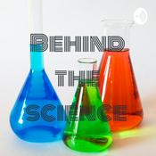 Podcast Behind the science