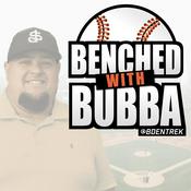 Podcast Benched with Bubba