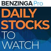 Podcast Benzinga Daily Stocks To Watch