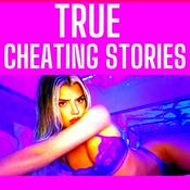 Podcast True Cheating Wives and Girlfriends Stories 2026 - True Cheating Stories Podcast