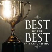 Podcast Best of the Best in Franchising