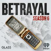 Podcast Betrayal Season 6