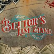 Podcast Bettor's Last Stand