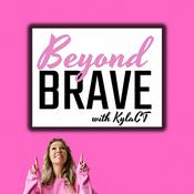 Podcast Beyond Brave