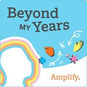 Podcast Beyond My Years