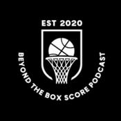 Podcast Beyond the Box Score Podcast