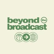 Podcast Beyond The Broadcast