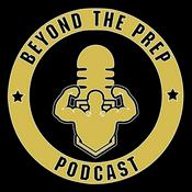 Podcast Beyond The Prep Podcast