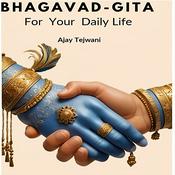 Podcast Bhagavad Gita - Lessons for Your Daily Life