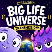 Podcast Big Life Universe: Transmissions [PREVIEW]