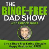 Podcast Binge-Free Dad Show