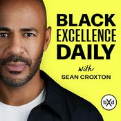 Podcast Black Excellence Daily
