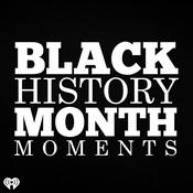 Podcast Black History Month Moments