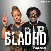 Podcast BLADHD avec Renzel &amp; DD
