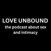 Podcast LOVE UNBOUND