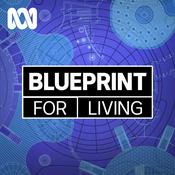 Podcast Blueprint For Living - Full program