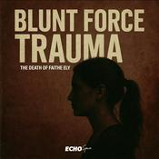 Podcast Blunt Force Trauma