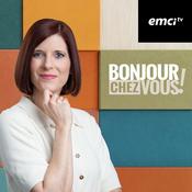Podcast Bonjour chez vous ! EMCI TV