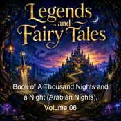 Podcast Book of A Thousand Nights and a Night (Arabian Nights), Volume 06